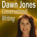 Conversational Writing: The Dos and Don’ts of Informal Writing Audiobook