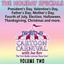 The Best of Cartoon Carnival, Volume Two: The Holiday Specials Audiobook