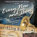 Every Now and Then Audiobook