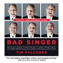 Bad Singer: The Surprising Science of Tone Deafness and How We Hear Music Audiobook