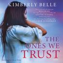 Ones We Trust, Kimberly Belle
