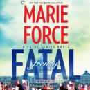 Fatal Frenzy: Book Nine of the Fatal Series Audiobook