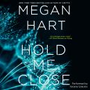 Hold Me Close Audiobook