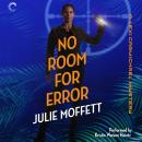 No Room for Error: A Lexi Carmichael Mystery, Book Seven Audiobook