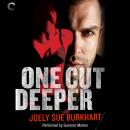 One Cut Deeper: A Killer Need, Book 1 Audiobook