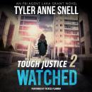 Tough Justice: Watched (Part 2 of 8) Audiobook