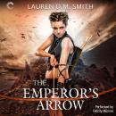The Emperor's Arrow Audiobook