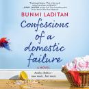 Confessions of a Domestic Failure Audiobook