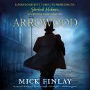 Arrowood: An Arrowood Mystery Audiobook