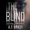 The Blind: A Chilling Psychological Suspense Audiobook