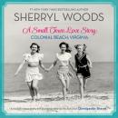 A Small Town Love Story: Colonial Beach, Virginia Audiobook