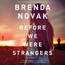 Before We Were Strangers: Audiobook