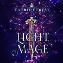 Light Mage: (The Black Witch Chronicles) Audiobook