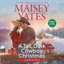 A Tall, Dark Cowboy Christmas Audiobook