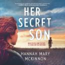 Her Secret Son, Hannah Mary Mckinnon
