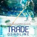 Trade Deadline Audiobook
