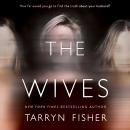 Wives, Tarryn Fisher
