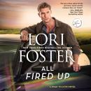 All Fired Up, Lori Foster
