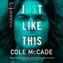Just Like This Audiobook