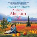 A Sweet Alaskan Fall Audiobook