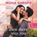 Then There Was You Audiobook