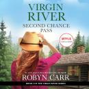 Second Chance Pass: A Virgin River Novel, Robyn Carr