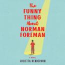 Funny Thing About Norman Foreman, Julietta Henderson
