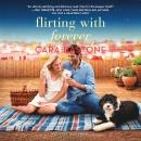 Flirting with Forever Audiobook