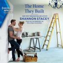 Home They Built, Shannon Stacey