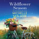 Wildflower Season Audiobook