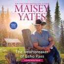 Heartbreaker of Echo Pass, Maisey Yates