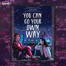 You Can Go Your Own Way Audiobook