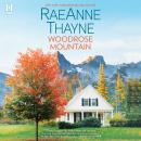 Woodrose Mountain, Raeanne Thayne