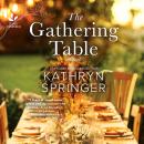 The Gathering Table Audiobook