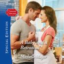 A Baby and a Betrothal Audiobook