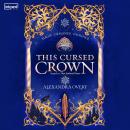 This Cursed Crown Audiobook