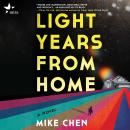 Light Years from Home Audiobook