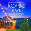 Dancing in the Moonlight, Raeanne Thayne