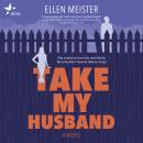 Take My Husband Audiobook