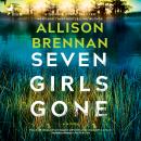 Seven Girls Gone Audiobook