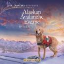 Alaskan Avalanche Escape Audiobook