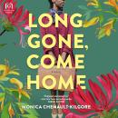 Long Gone, Come Home Audiobook