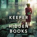 The Keeper of Hidden Books: A Novel