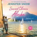 Second Chance Alaska Audiobook