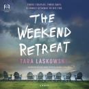 The Weekend Retreat Audiobook