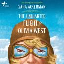 The Uncharted Flight of Olivia West Audiobook