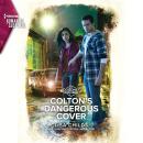 Colton's Dangerous Cover Audiobook