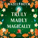Truly Madly Magically Audiobook