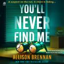 Cover of You'll Never Find Me