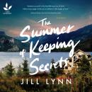 The Summer of Keeping Secrets Audiobook